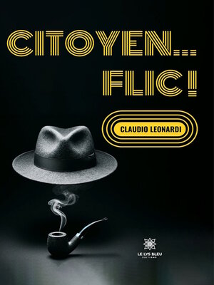 cover image of Citoyen... flic !